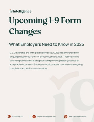 Upcoming I-9 Form Changes: What Employers Need to Know in 2025