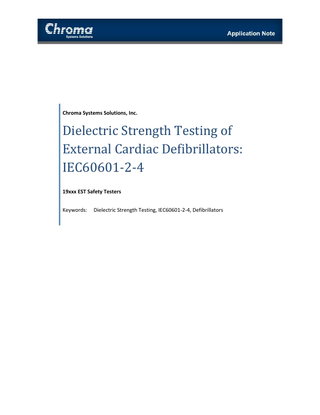 Dielectric Strength Testing of External Cardiac Defibrillators: IEC60601-2-4