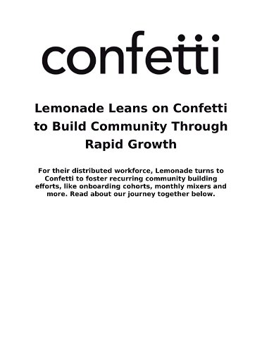 Lemonade Leans on Confetti to Build Community Through Rapid Growth