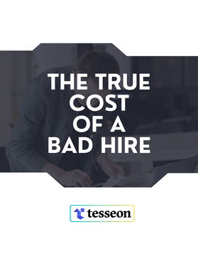 The True Cost of a Bad Hire