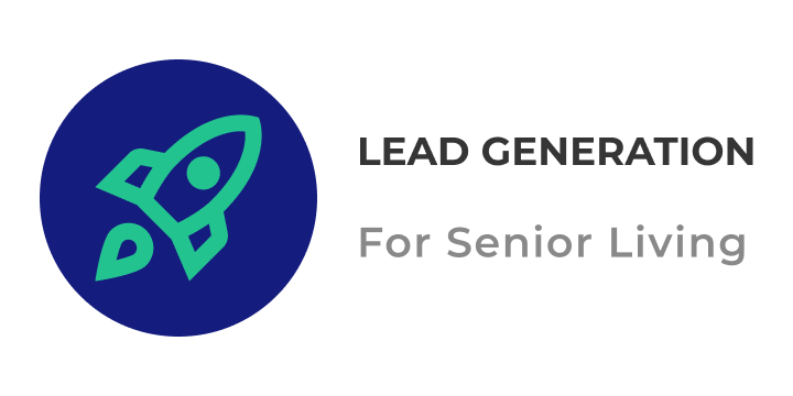 Lead Generation for Senior Living