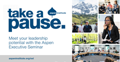 Aspen Executive Seminar on Leadership, Values, and the Good Society