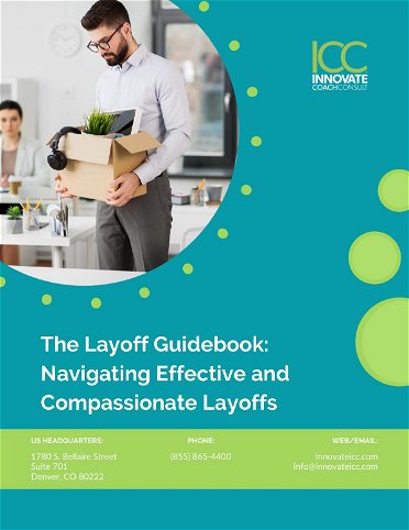 The Layoff Guidebook: Navigating Effective and Compassionate Layoffs