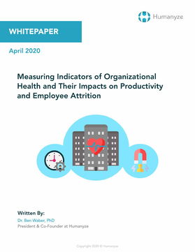 Measuring Indicators of Organizational Health and Their Impacts on Productivity and Employee Attrition