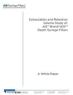 Extractable & Retention Volume Study of Depth Syringe Filters