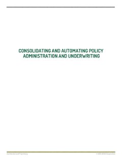 Consolidating and Automating Policy Administration and Underwriting