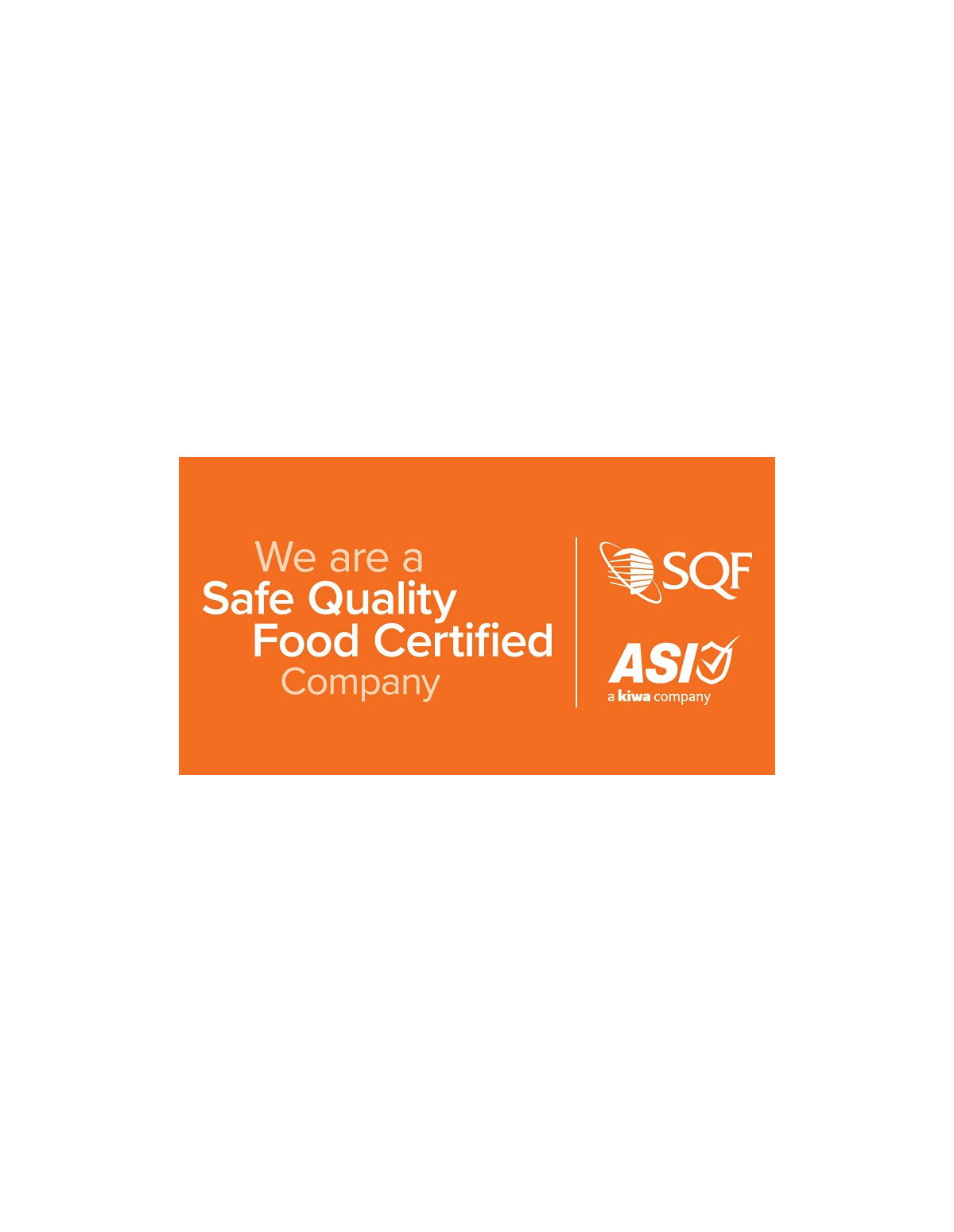 The Importance of a Safe Quality Food (SQF) Certified Company