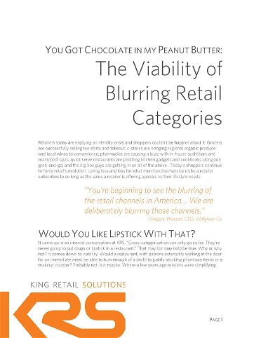 YOU GOT CHOCOLATE IN MY PEANUT BUTTER: The Viability of Blurring Retail Categories
