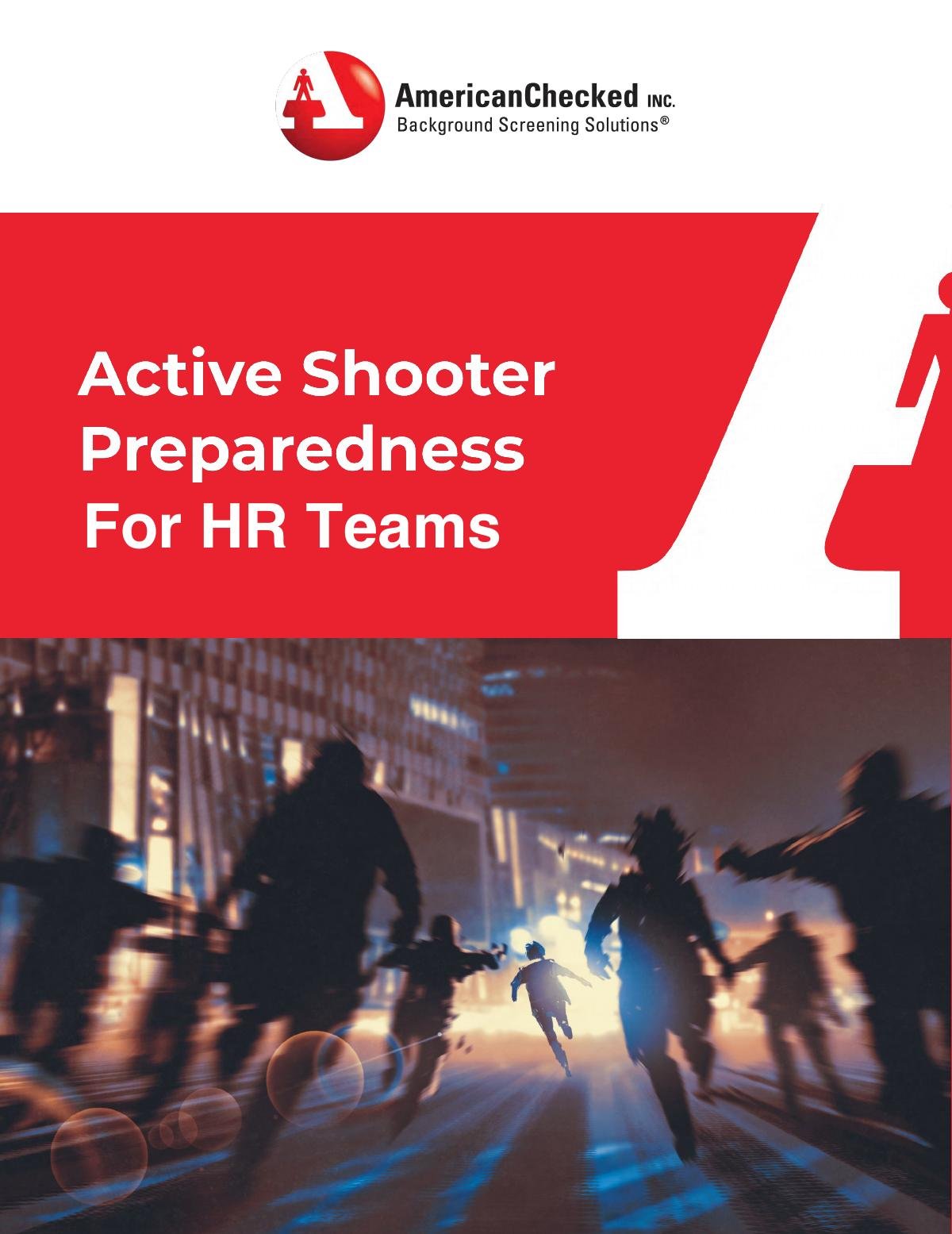 Active Shooter Situation: What to do When the Unthinkable Happens