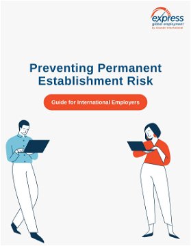 In-Depth Guide for International Employers: Preventing Permanent Establishment Risk
