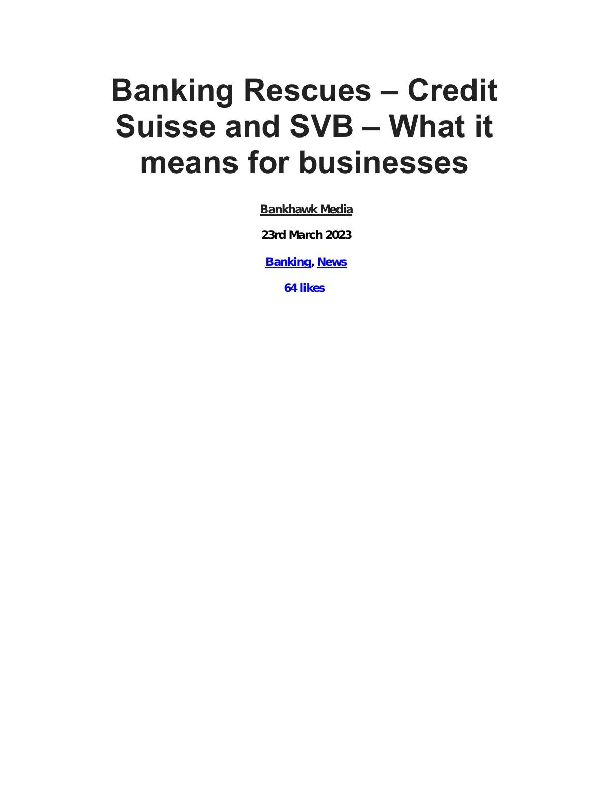 Banking Rescues - Credit Suisse and SVB - What it means for businesses