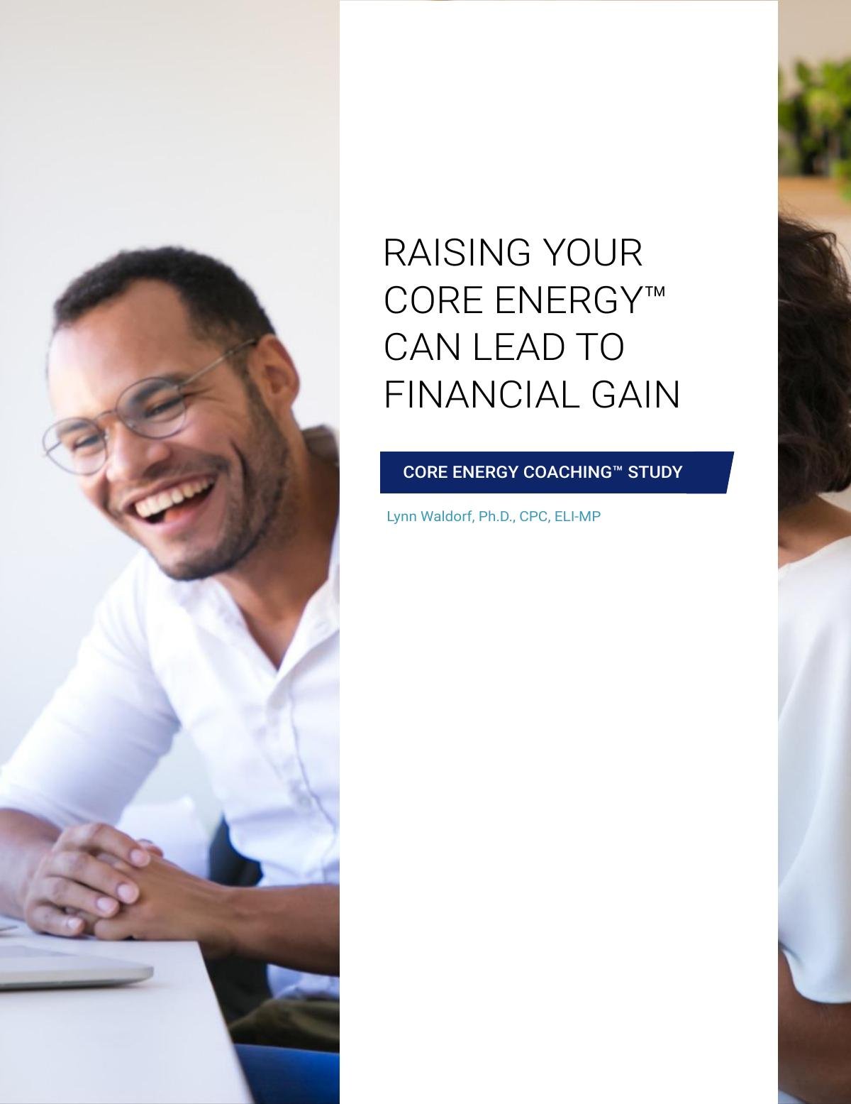 Raising Your Core Energy™ Can Lead to Financial Gain