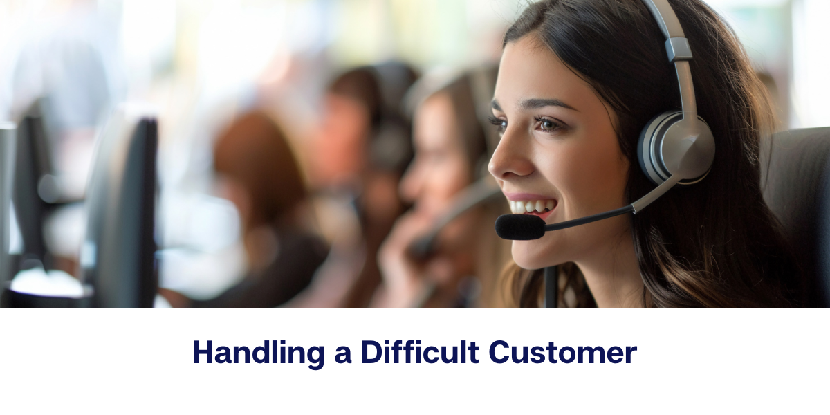 Handling a Difficult Customer