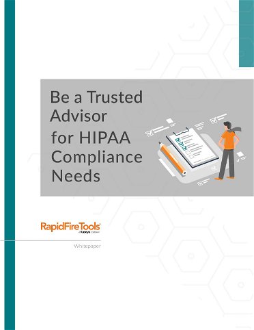 Be a Trusted Advisor for HIPAA Compliance