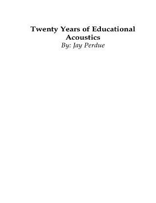 Twenty Years of Educational Acoustics