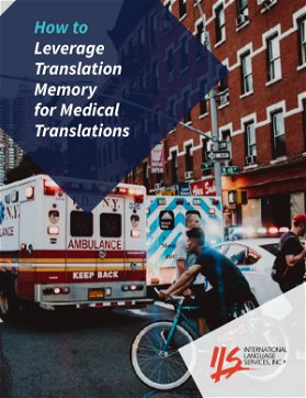 How to Leverage Translation Memory for Medical Translations