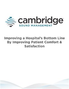 Improving a Hospital’s Bottom Line By Improving Patient Comfort & Satisfaction
