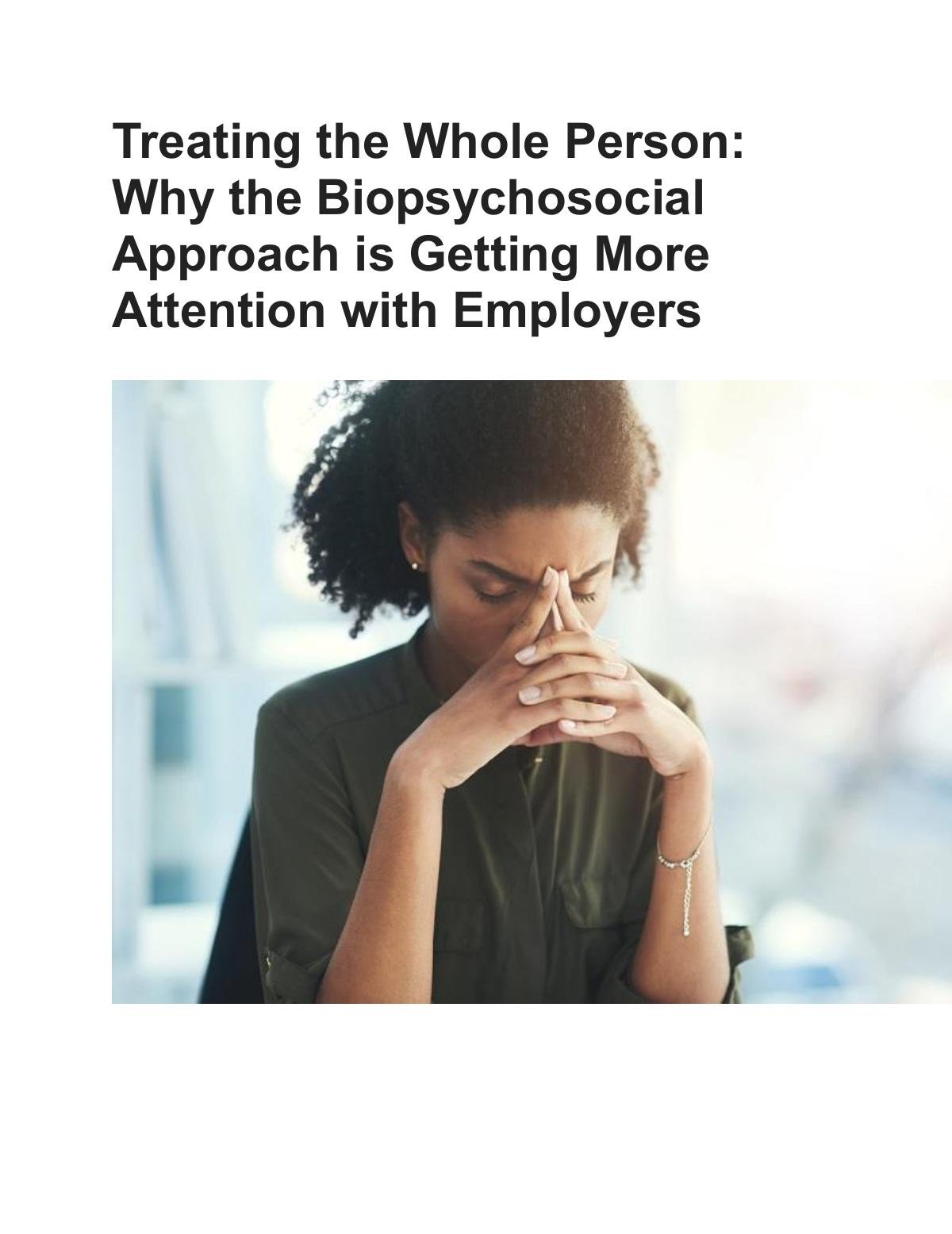Treating the Whole Person: Why the Biopsychosocial Approach is Getting More Attention with Employers