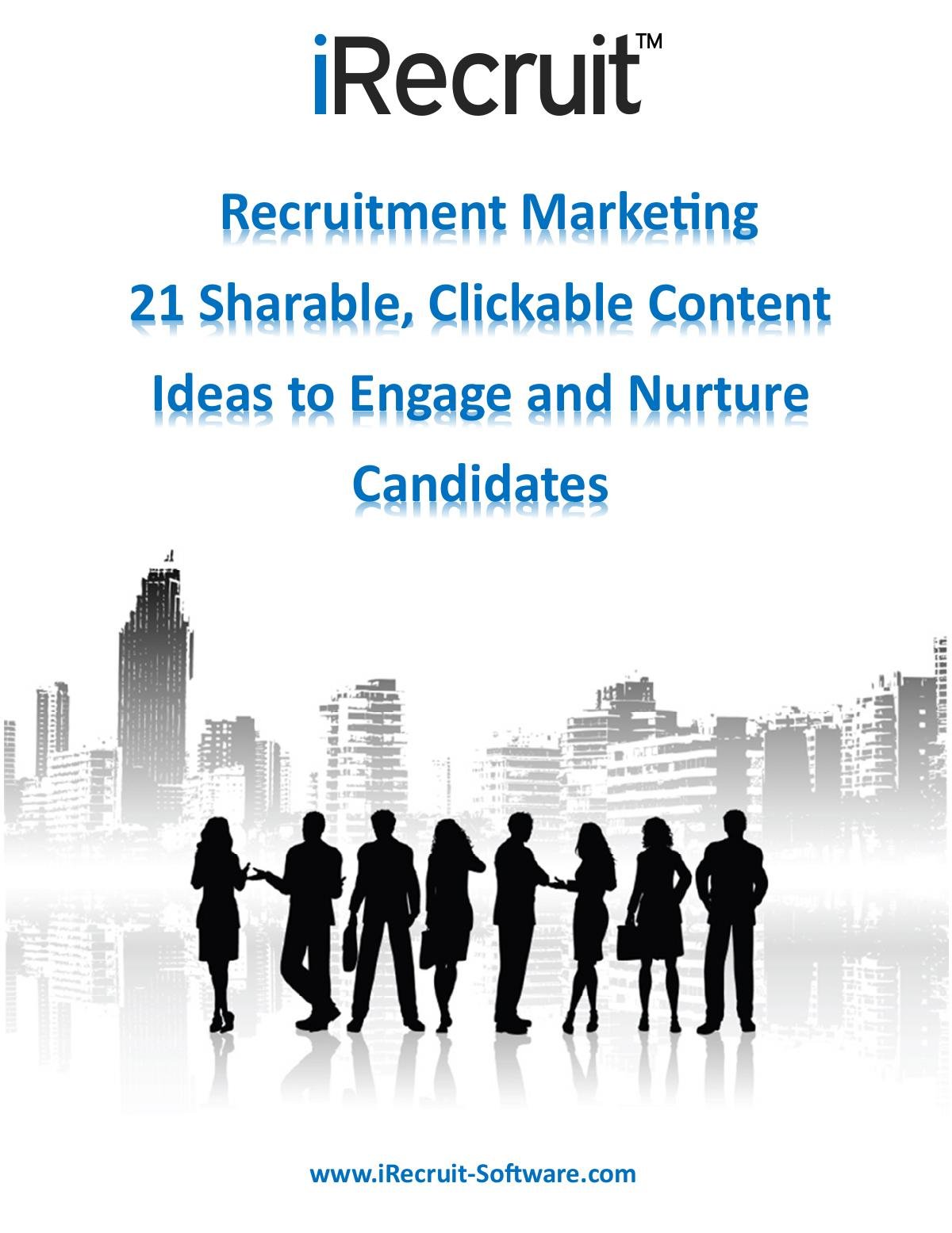 Recruitment Marketing 21 Content Ideas