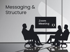 Messaging & Structure - In-person