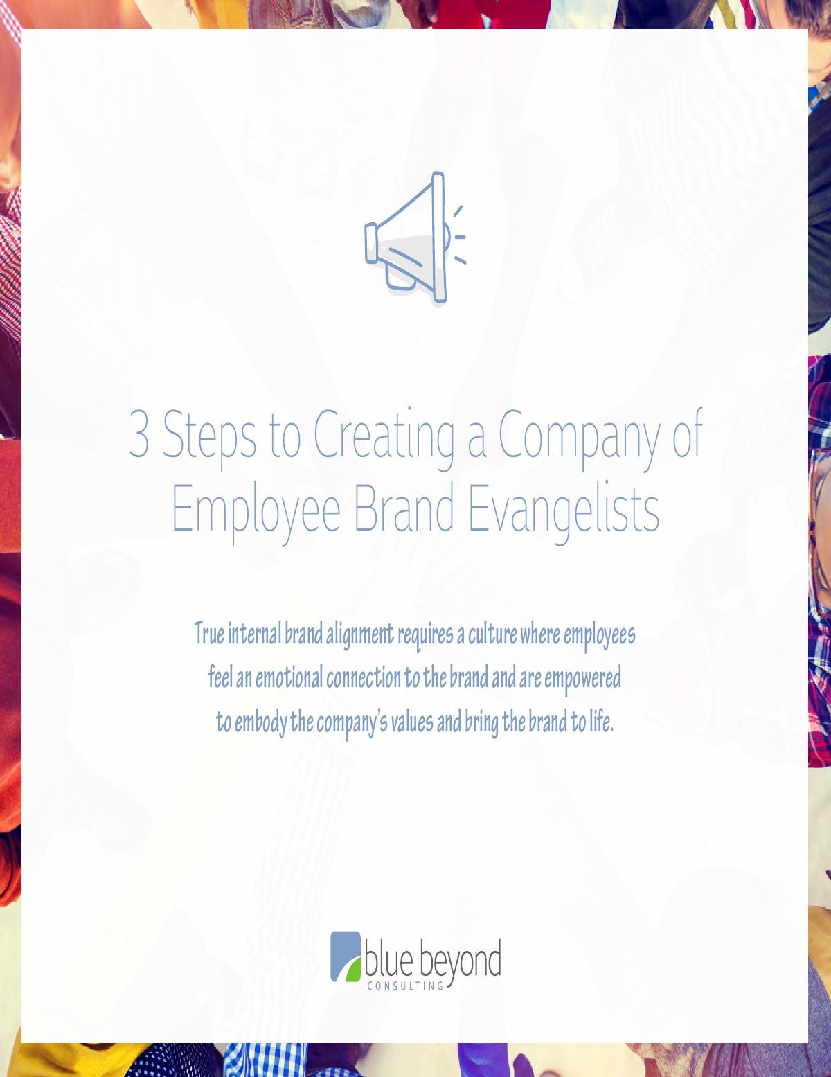 3 Steps To Creating Brand Evangelists