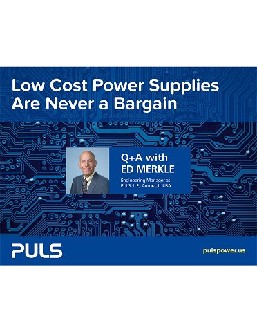 PULS Power Supplies North America - Low Cost Power Supplies Are Never a Bargain