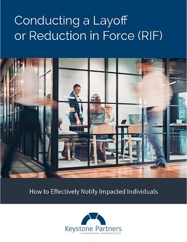 Conducting a Layoff or Reduction in Force (RIF): How to Effectively Notify Impacted Individuals