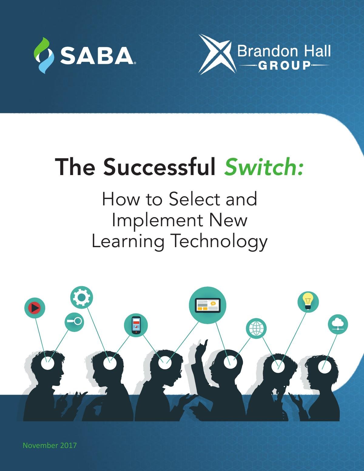 The Successful Switch: How to Select and Implement New Learning Technology