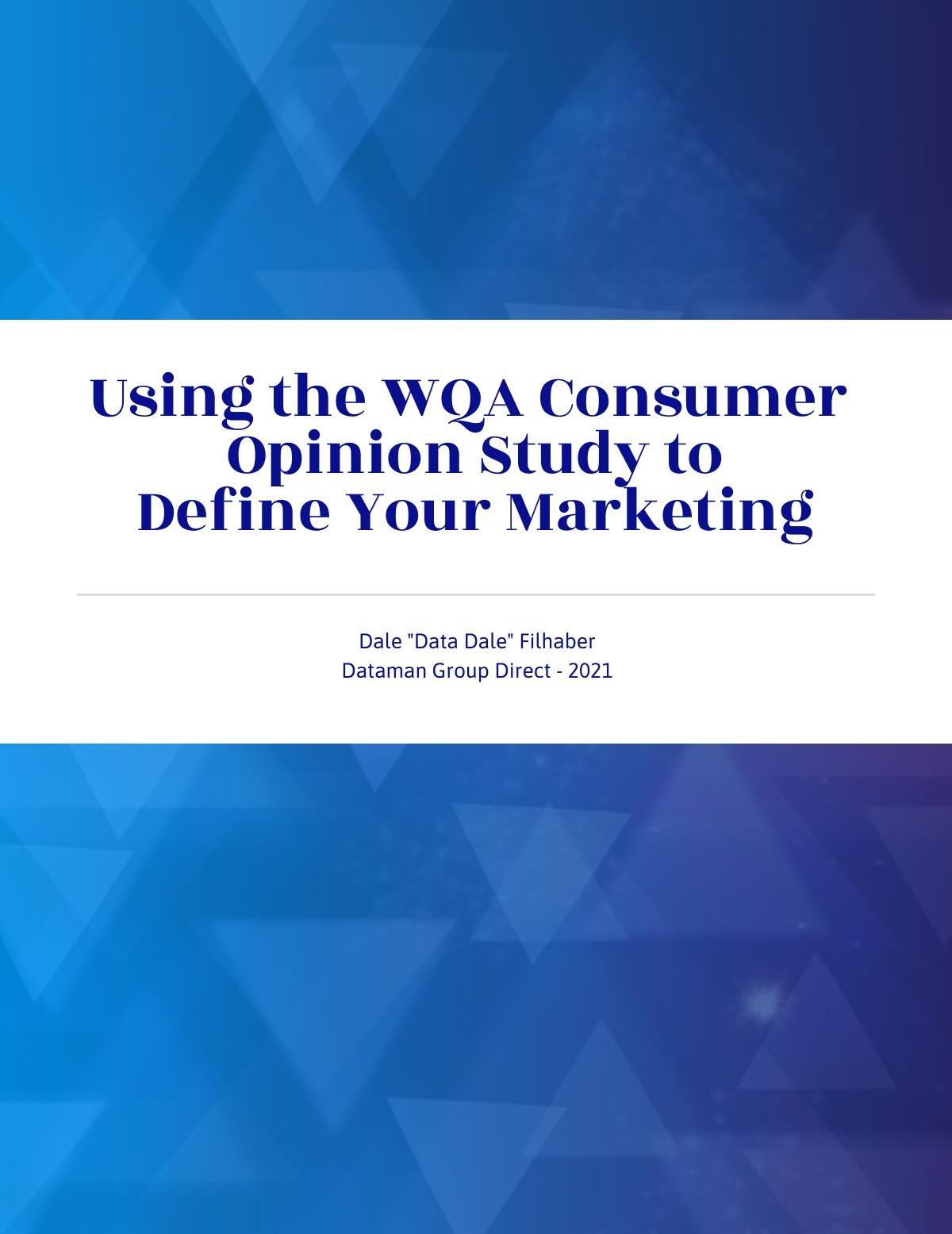 Using WQA Consumer Research to Define Marketing Strategy