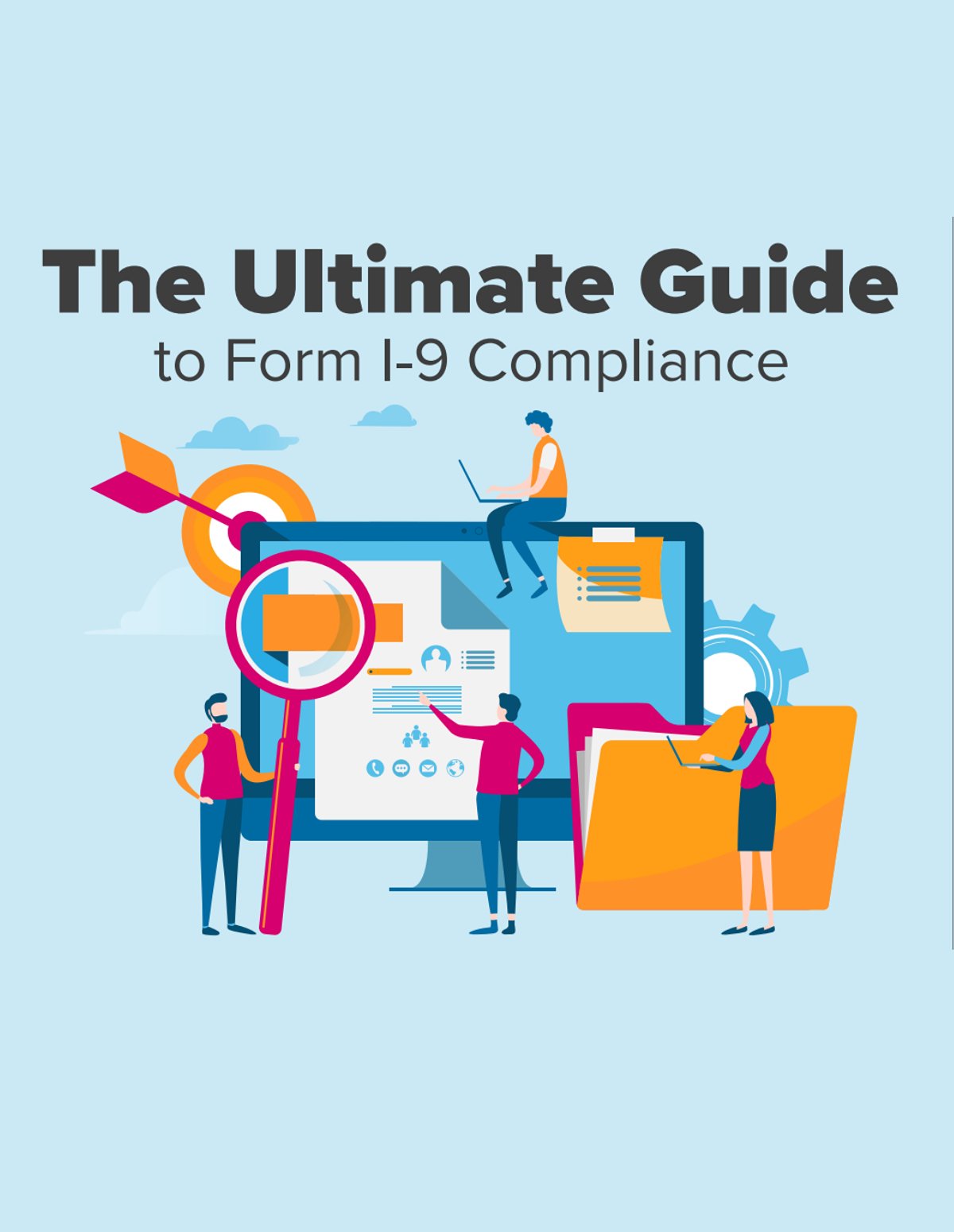 The Ultimate Guide to Form I-9 Compliance