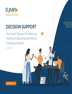 Benefits Decision-Support Guide: Help Your Employees Make Better Health Insurance Decisions