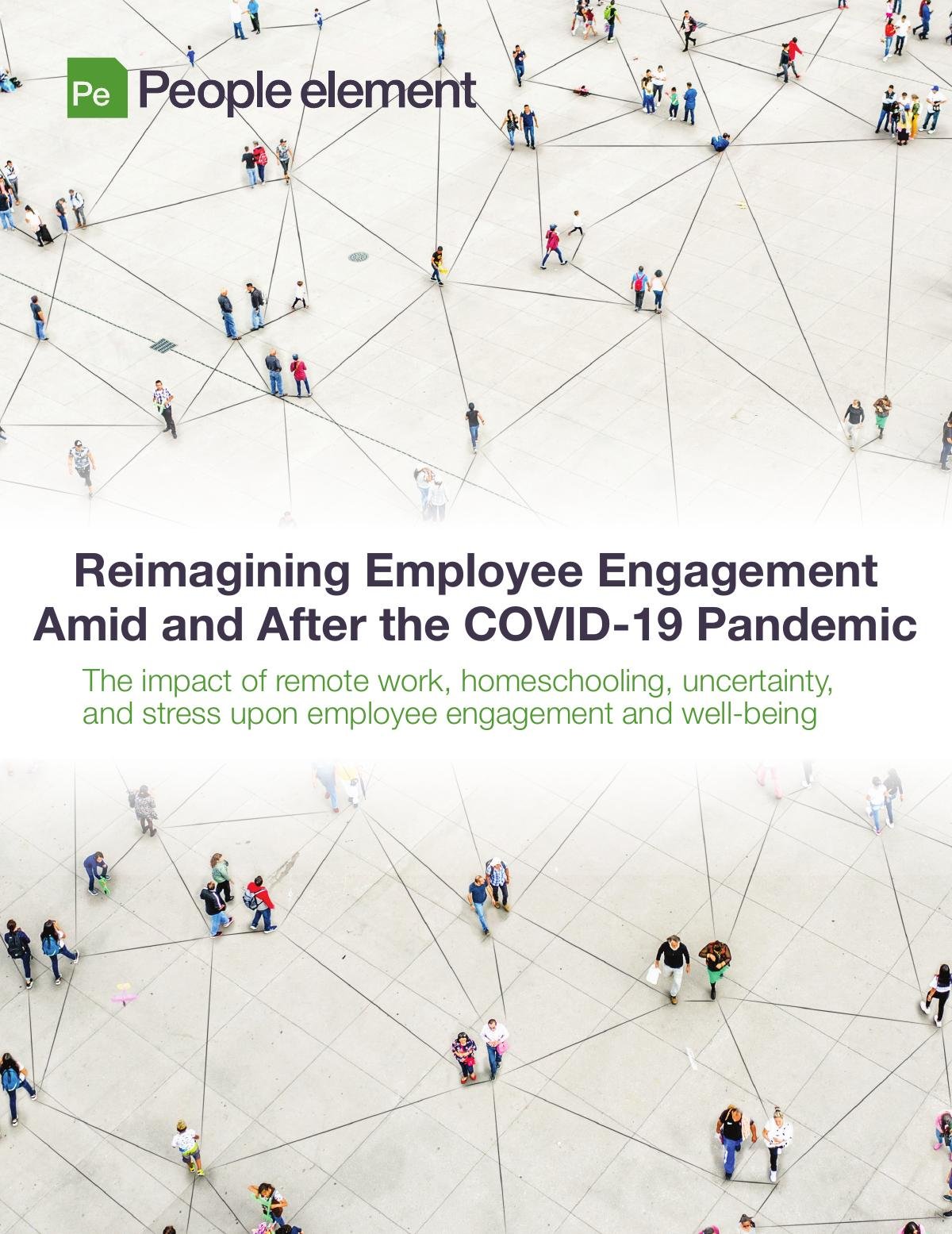 Reimagining Employee Engagement Amid and After the COVID-19 Pandemic