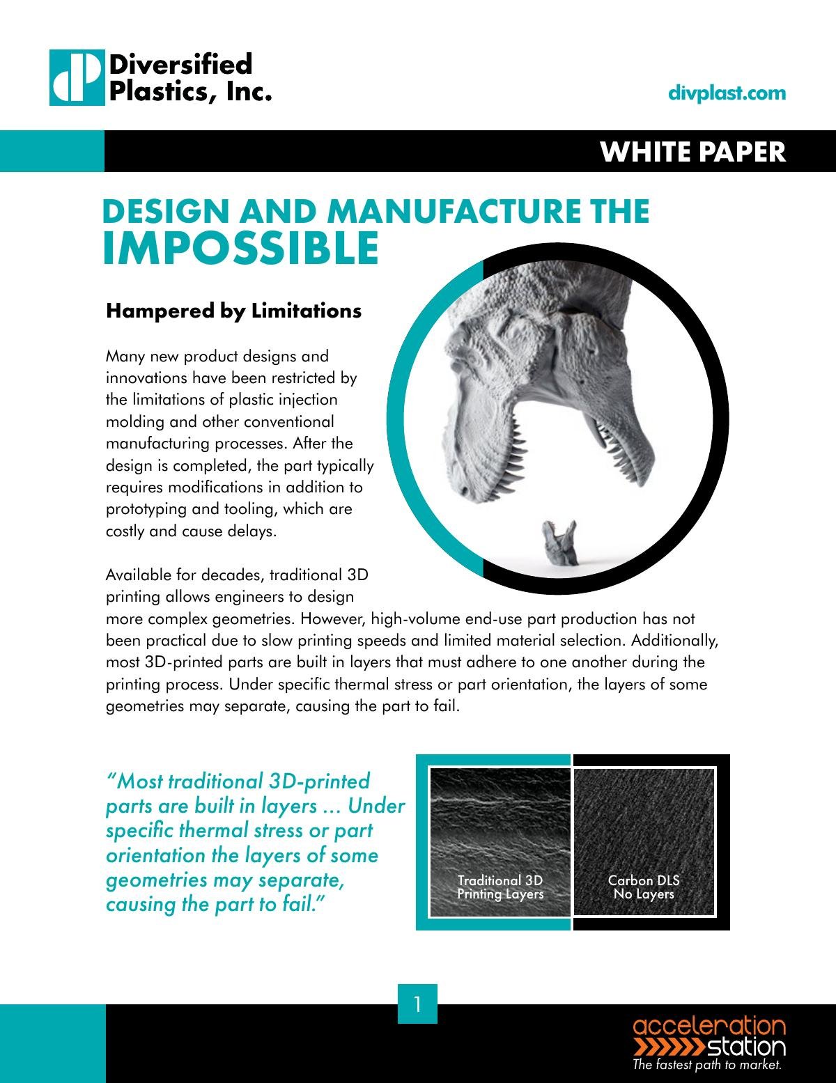 Design and Manufacture the Impossible