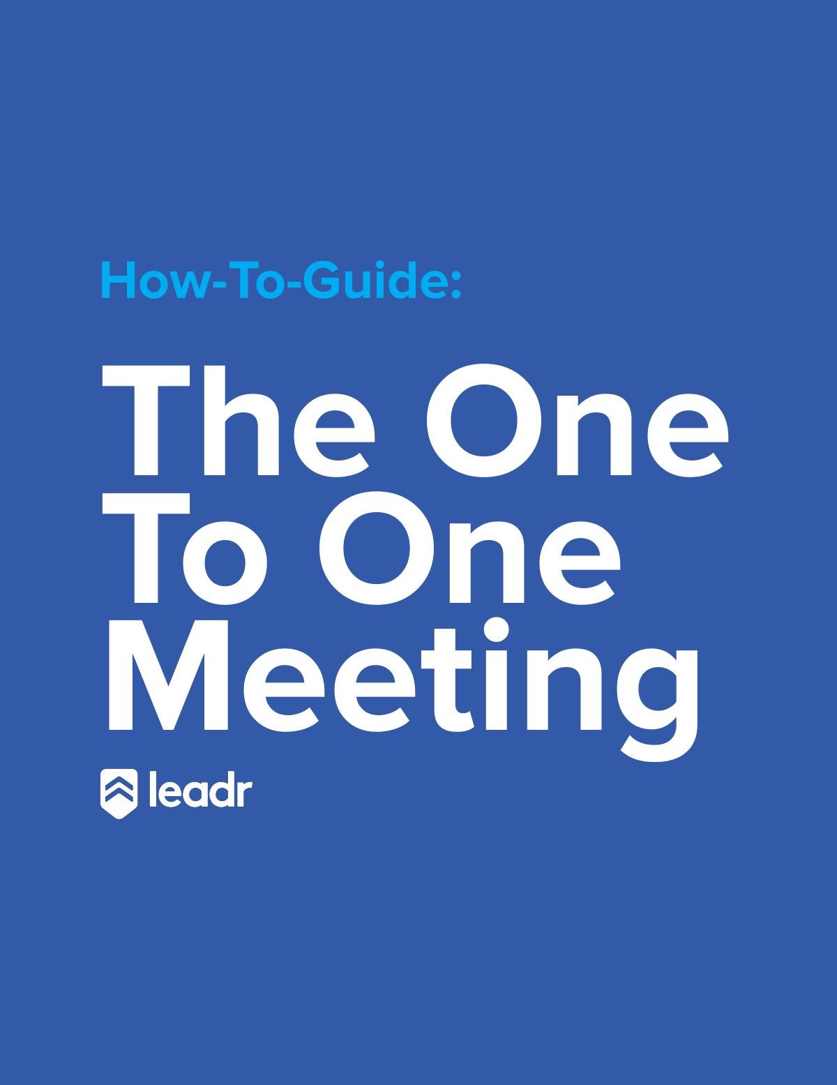 How-To-Guide:  The One to One Meeting